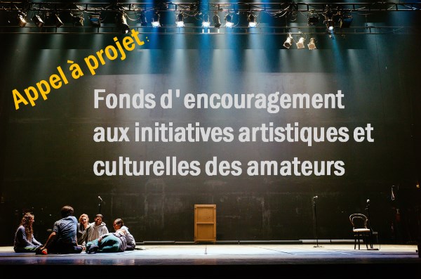 Fonds d'encouragement aux initiatives artistiques et culturelles des amateurs