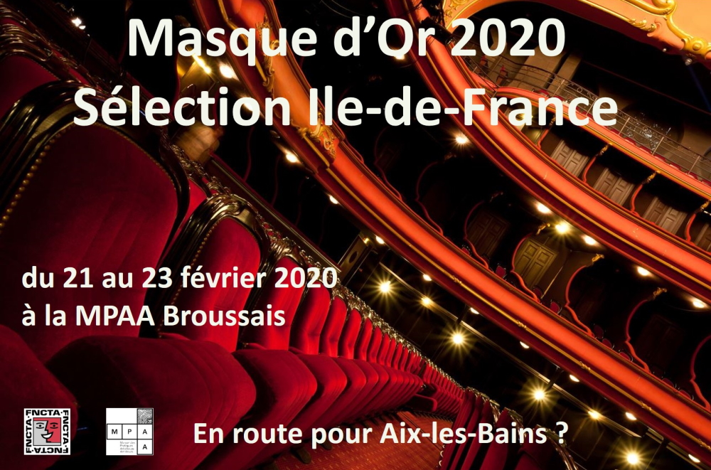 Masque d'Or 2020 - Retour sur les pré-sélections Ile-de-France