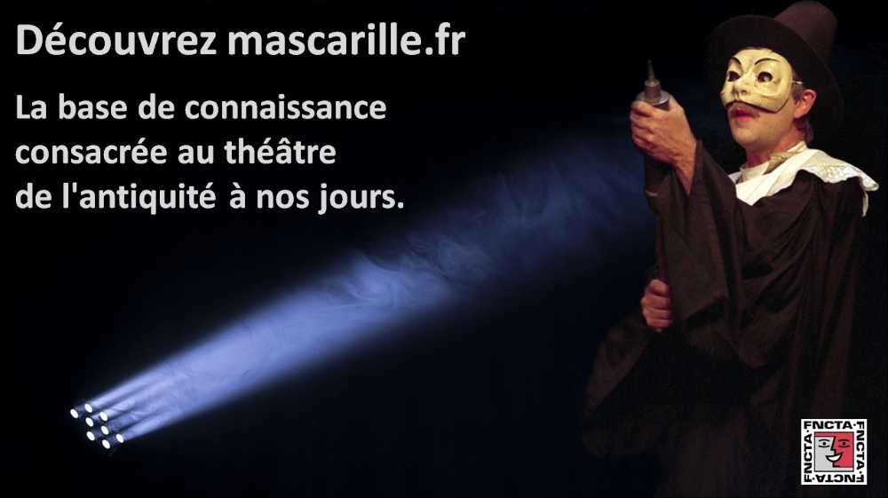 Mascarille, la base de connaissance consacrée au théâtre