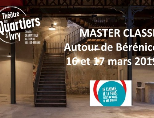 Master Classe au TQI – Bérénice